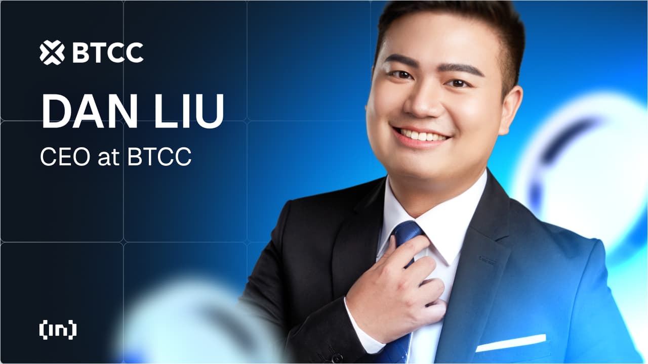 Bagong Kabanata para sa OG Exchange ng Crypto: Dan Liu ang Bagong Boss ng BTCC